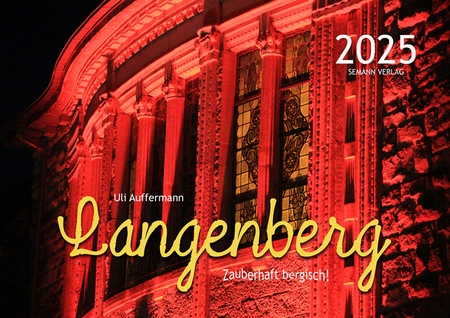 Kalender 2025 „Langenberg – zauberhaft bergisch!"